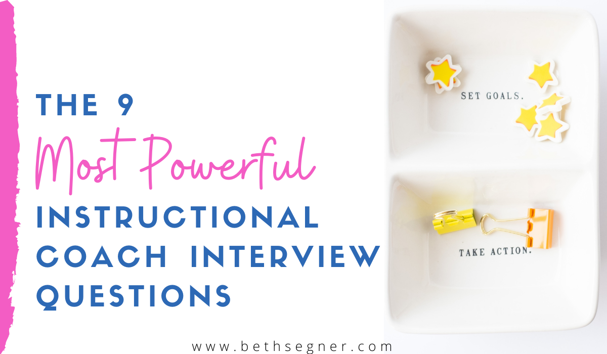 the-9-most-powerful-instructional-coach-interview-questions-beth-segner